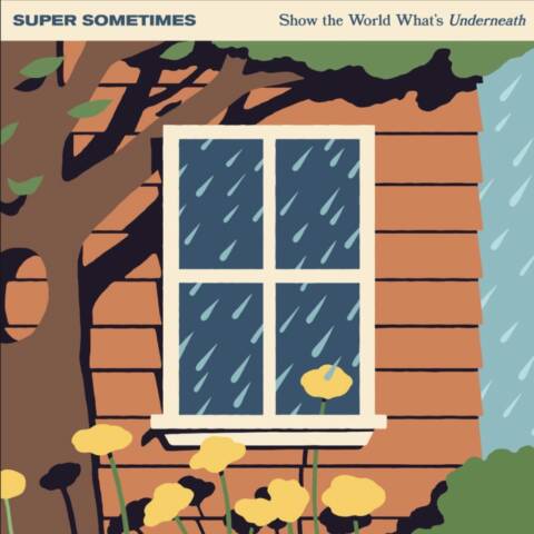 Super sometimes - show the world what’s underneath cover